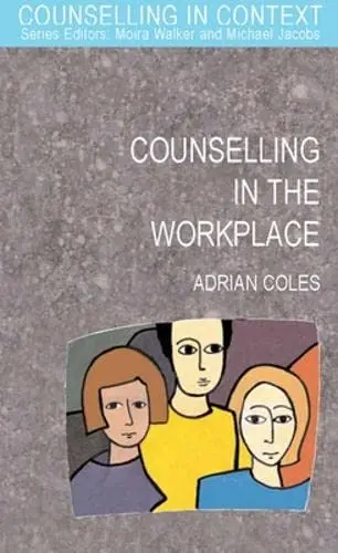 Cover of Counselling in the Workplace