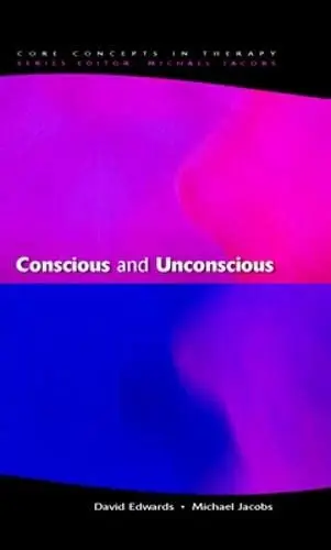 Cover of Conscious and Unconscious