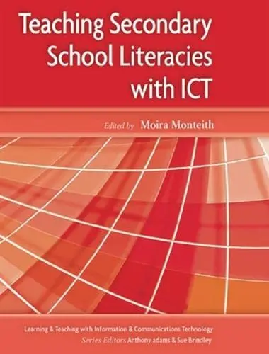 Cover of Teaching Secondary School Literacies with ICT