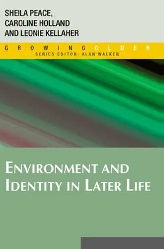 Cover of Environment and Identity in Later Life