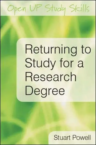 Cover of Returning to Study for a Research Degree