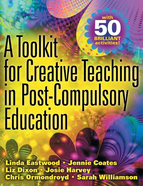 Cover of A Toolkit for Creative Teaching in Post-Compulsory Education