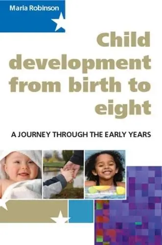 Cover of Child Development from birth to eight