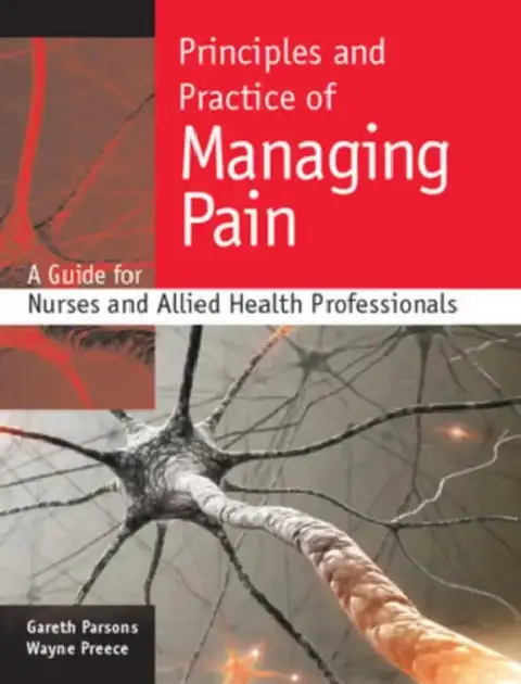 Cover of Principles and Practice of Managing Pain