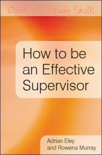 Cover of How to be an Effective Supervisor