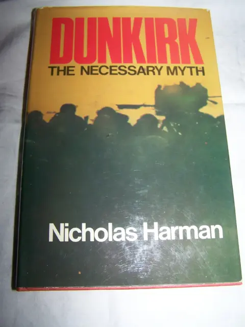 Cover of Dunkirk, the Necessary Myth