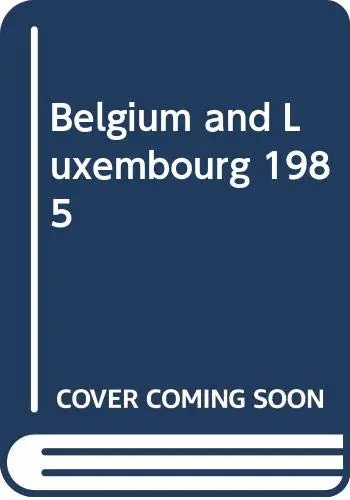 Cover of Belgium and Luxembourg 1985