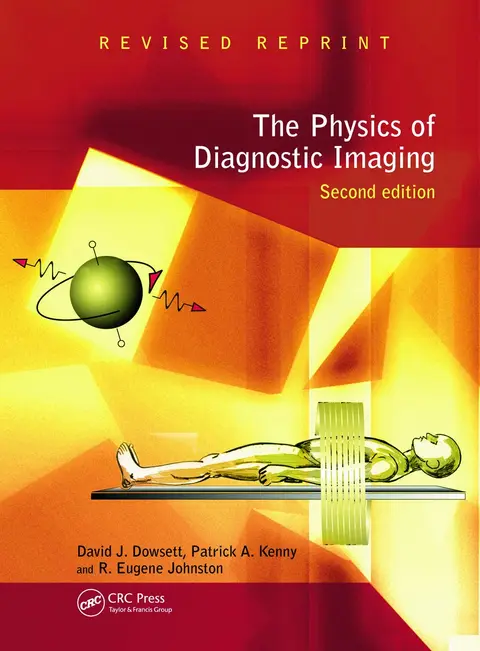 Cover of The Physics of Diagnostic Imaging