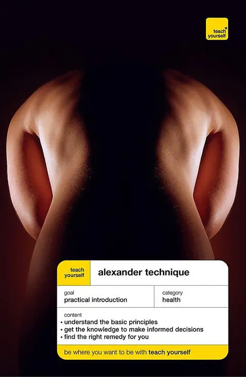 Cover of Teach Yourself Alexander Technique New Edition
