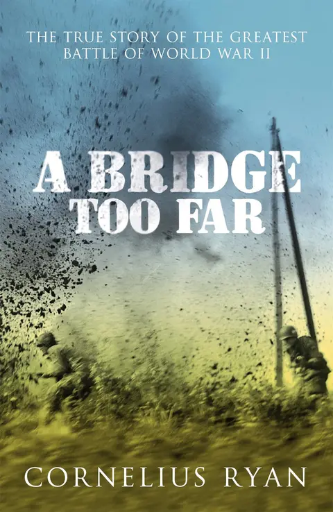 Cover of A Bridge Too Far