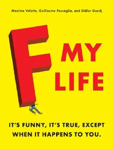 Cover of F My Life