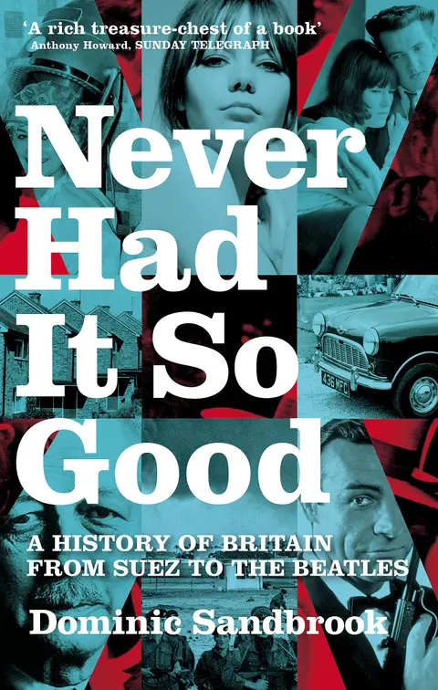 Cover of Never Had It So Good