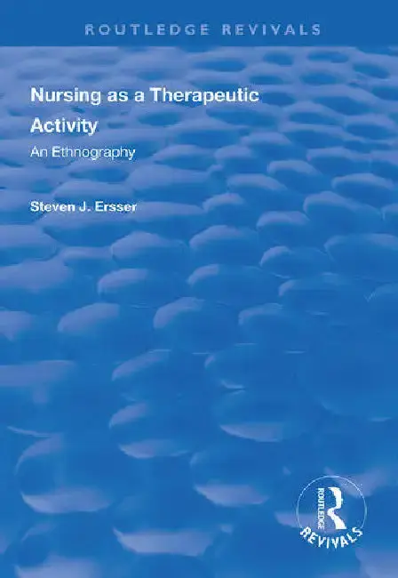 Cover of Nursing as a Therapeutic Activity