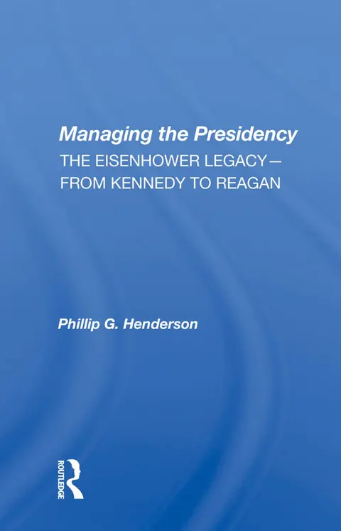 Cover of Managing the Presidency