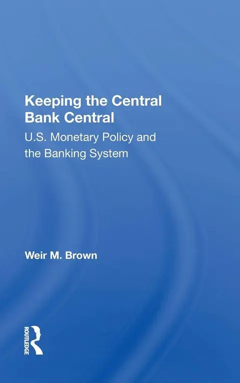 Cover of Keeping the Central Bank Central