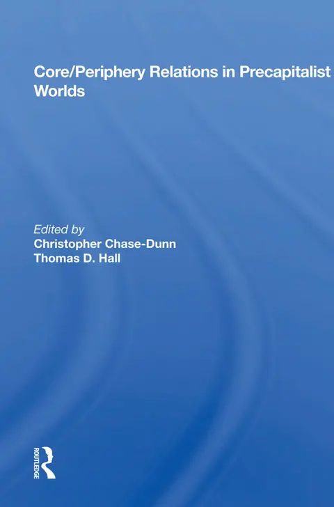 Cover of Core/periphery Relations in Precapitalist Worlds