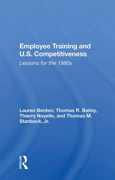 Cover of Employee Training and U.s. Competitiveness