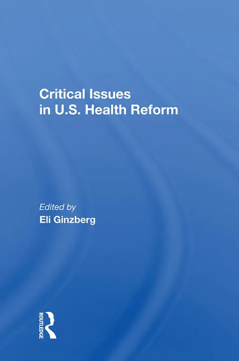 Cover of Critical Issues in U.s. Health Reform