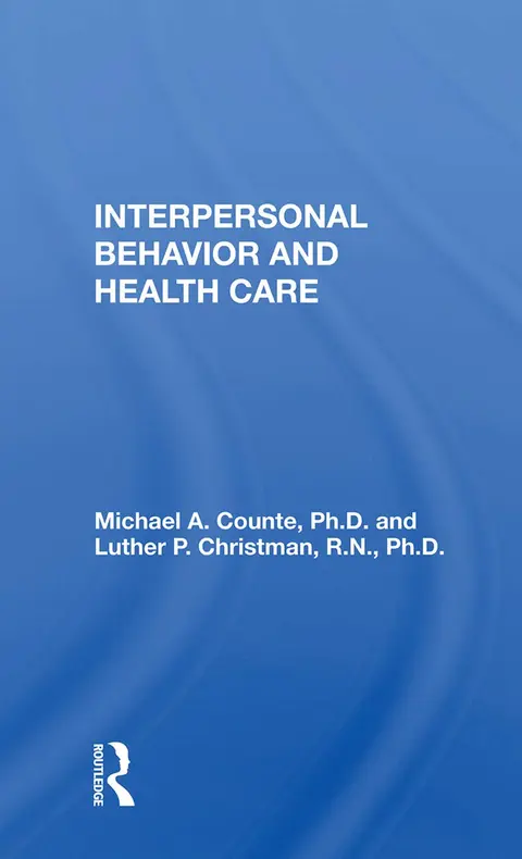 Cover of Interpersonal Behavior and Health Care