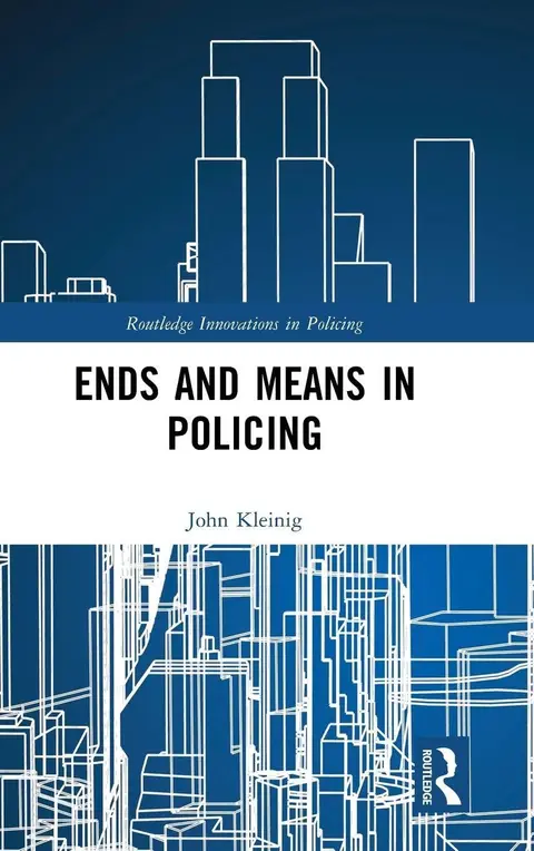Cover of Ends and Means in Policing