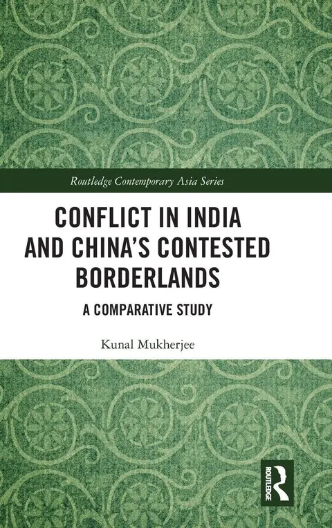 Cover of Conflict in India and China's Contested Borderlands