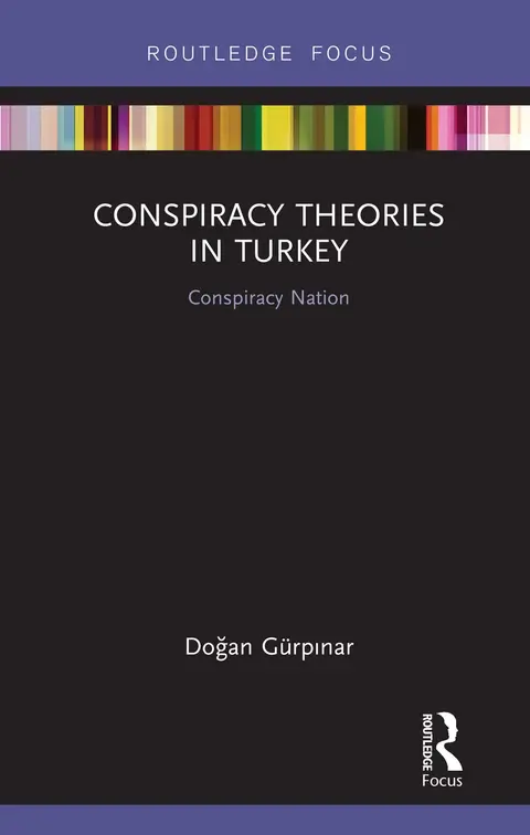 Cover of Conspiracy Theories in Turkey