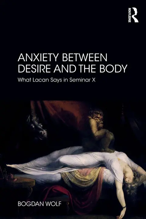 Cover of Anxiety Between Desire and the Body