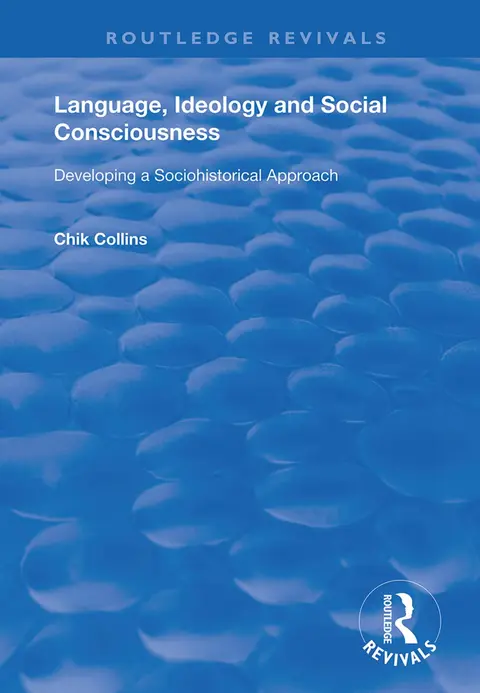Cover of Language, Ideology and Social Consciousness