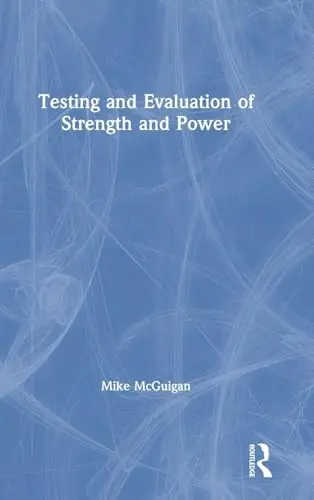 Cover of Testing and Evaluation of Strength and Power