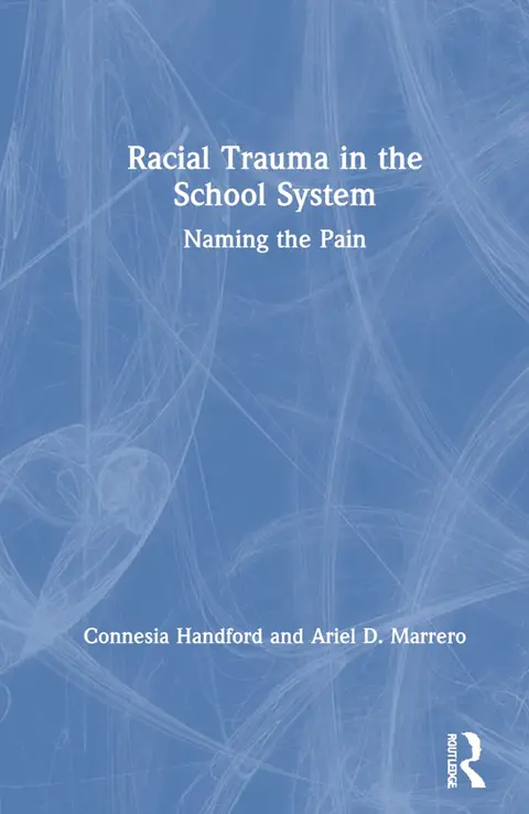 Cover of Racial Trauma in the School System