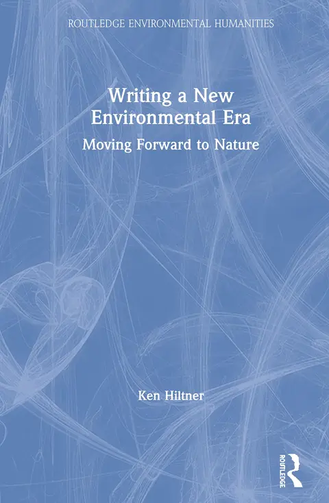 Cover of Writing a New Environmental Era