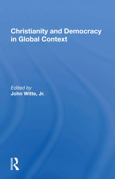 Cover of Christianity and Democracy in Global Context