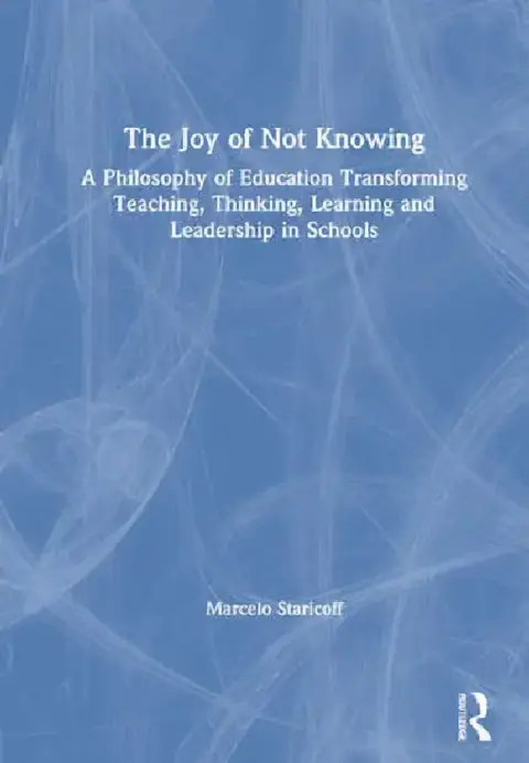 Cover of The Joy of Not Knowing