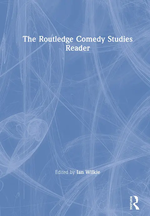 Cover of The Routledge Comedy Studies Reader