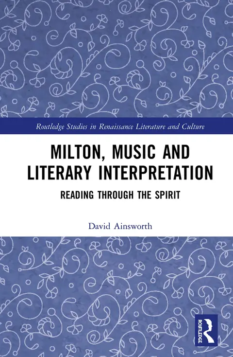 Cover of Milton, Music and Literary Interpretation