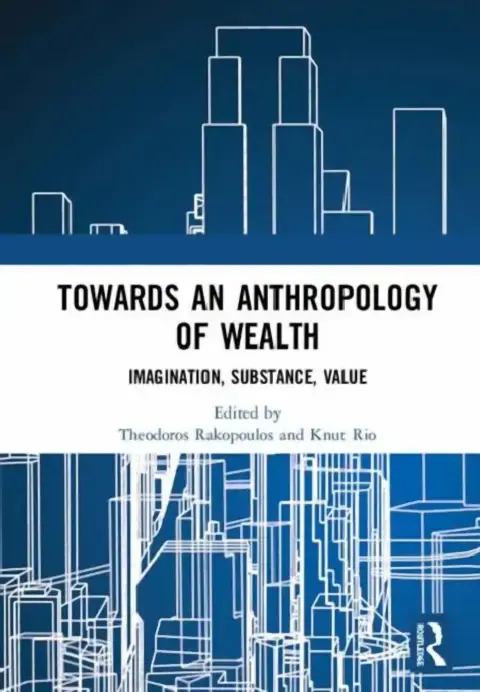 Cover of Towards an Anthropology of Wealth