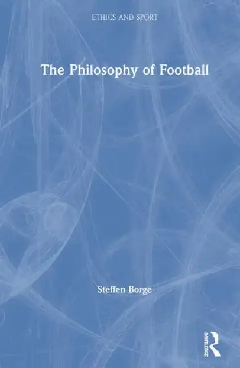 Cover of The Philosophy of Football