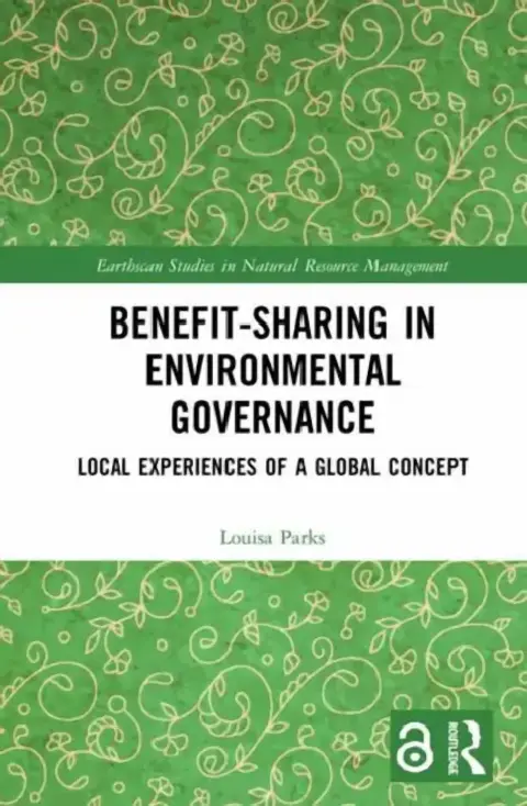 Cover of Benefit-Sharing in Environmental Governance