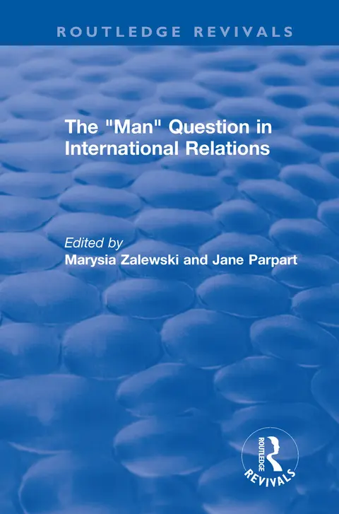 Cover of The "Man" Question in International Relations