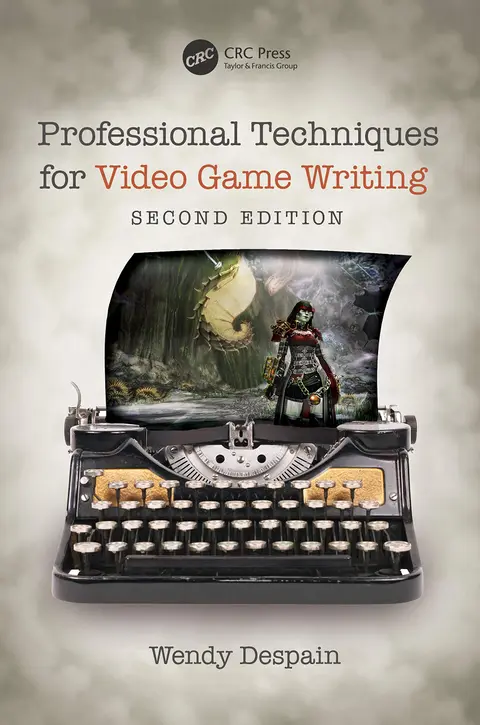 Cover of Professional Techniques for Video Game Writing
