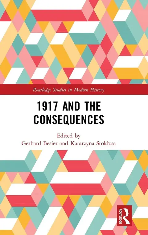 Cover of 1917 and the Consequences