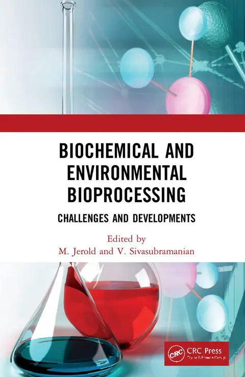 Cover of Biochemical and Environmental Bioprocessing Challenges and Developments