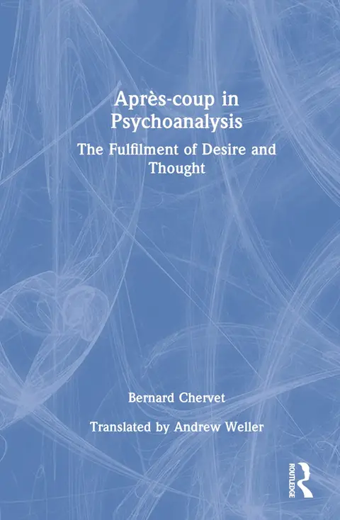 Cover of Après-coup in Psychoanalysis