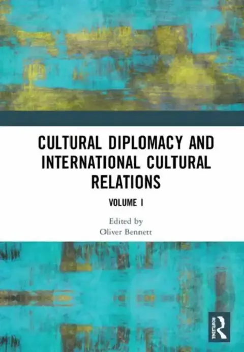 Cover of Cultural Diplomacy and International Cultural Relations