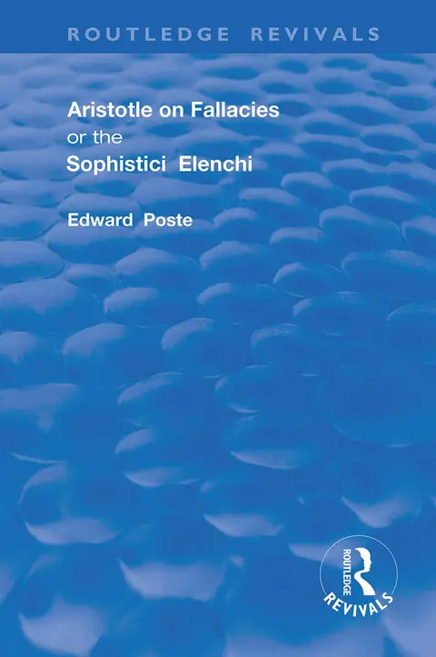 Cover of Aristotle on Fallacies; or the Sophistici Elenchi