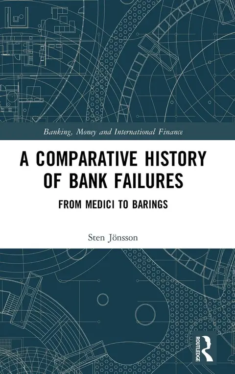 Cover of A Comparative History of Bank Failures
