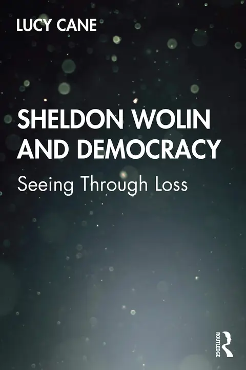 Cover of Sheldon Wolin and Democracy