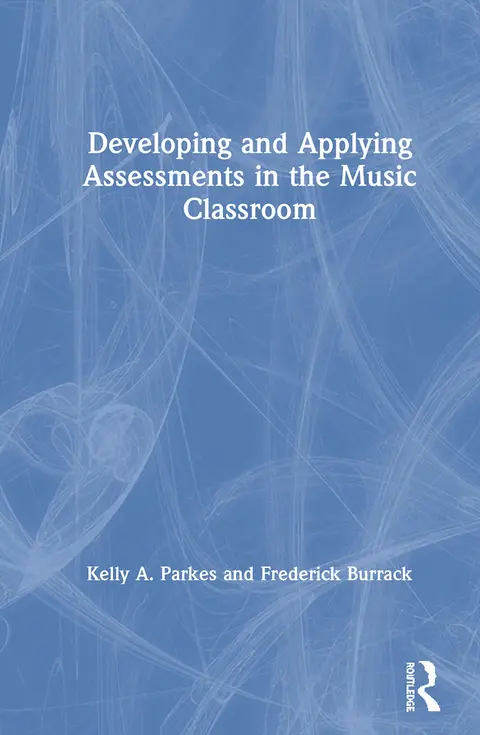 Cover of Developing and Applying Assessments in the Music Classroom
