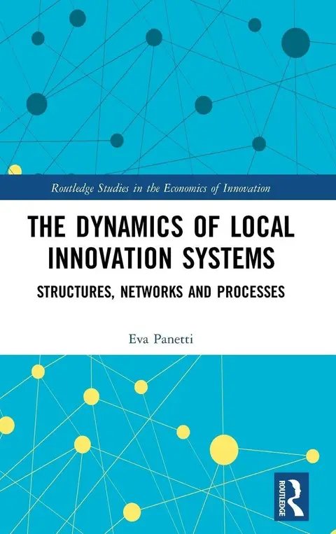 Cover of The Dynamics of Local Innovation Systems
