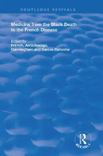 Cover of Medicine from the Black Death to the French Disease
